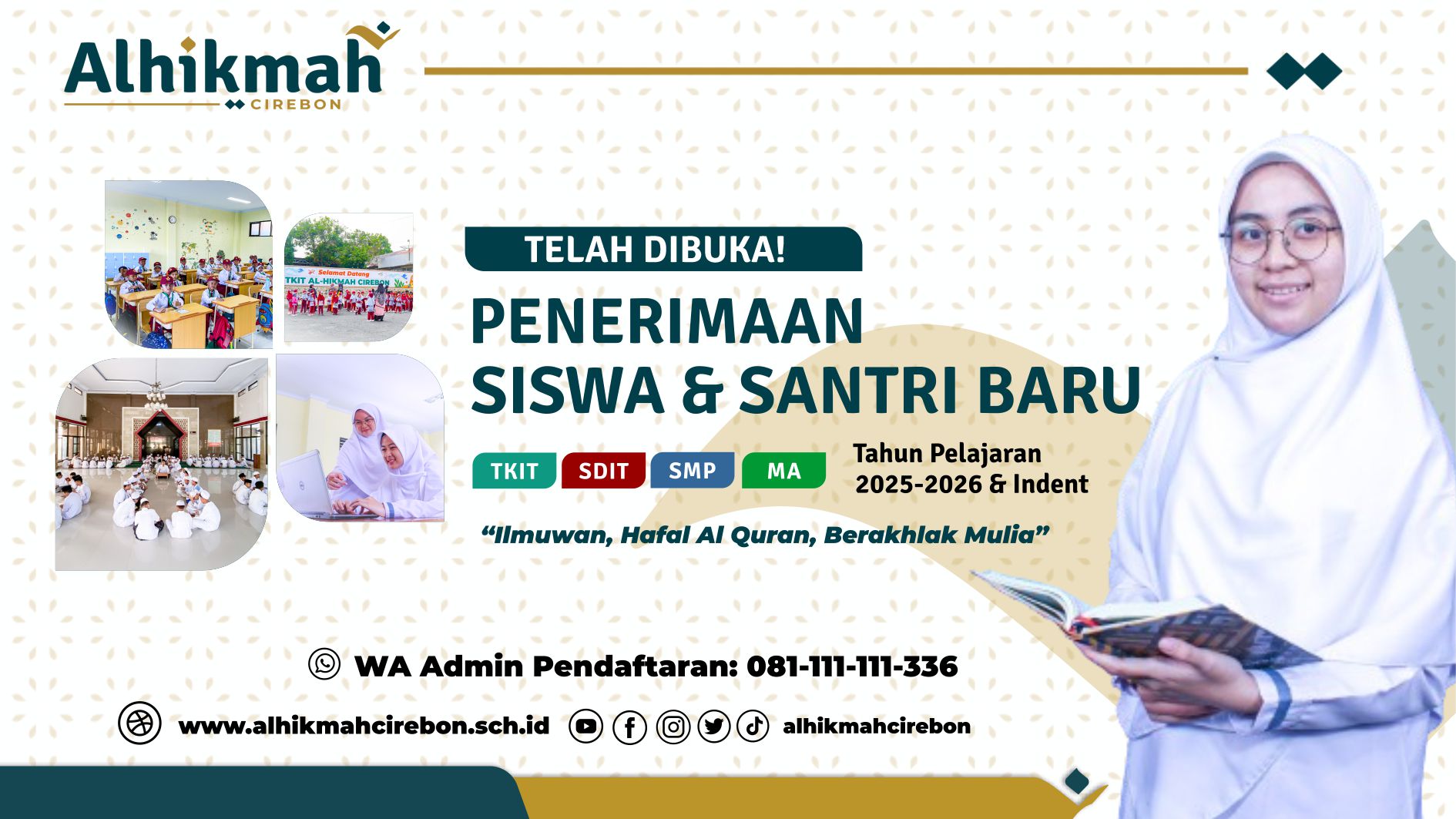 RESMI DIBUKA! PENERIMAAN SISWA & SANTRI BARU AL-HIKMAH CIREBON TAHUN PELAJARAN 2025-2026